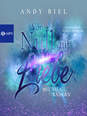cover image of Von Null auf Liebe mit vier Rädern